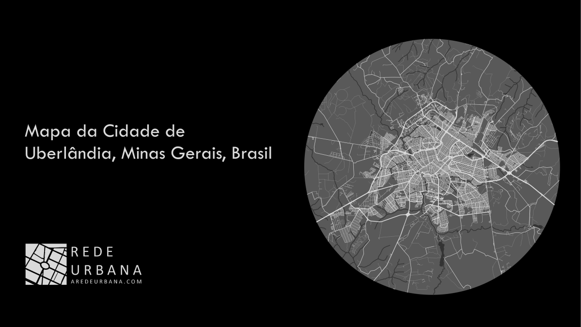 Mapa da Cidade de Uberlândia, Minas Gerais, Brasil – Rede Urbana