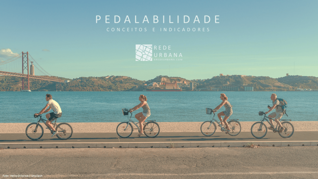 Pedalabilidade: Conceitos e&nbsp;Indicadores