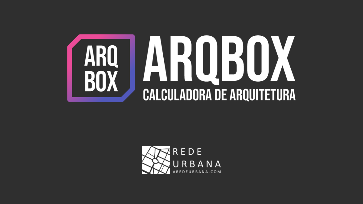 ARQBOX: Calculadora de Arquitetura