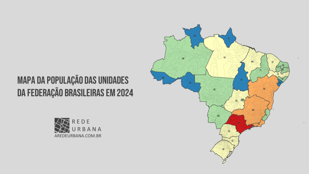 Mapa da População das Unidades da Federação Brasileiras em&nbsp;2024
